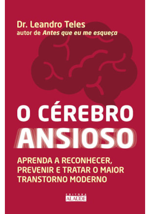 O cérebro ansioso