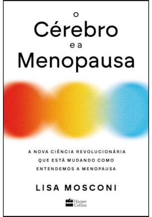 O CÉREBRO E A MENOPAUSA