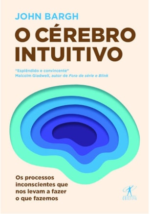 O CÉREBRO INTUITIVO