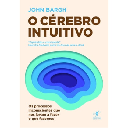 O CÉREBRO INTUITIVO