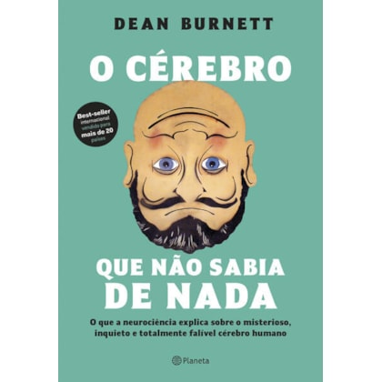 O CÉREBRO QUE NÃO SABIA DE NADA