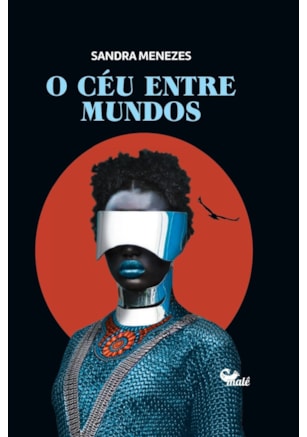 O CÉU ENTRE MUNDOS