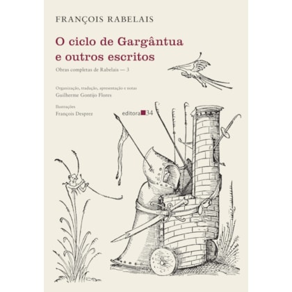 O CICLO DE GARGÂNTUA E OUTROS ESCRITOS