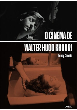 O CINEMA DE WALTER HUGO KHOURI