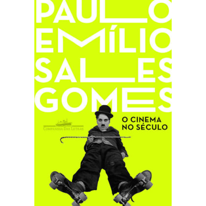 O CINEMA NO SÉCULO