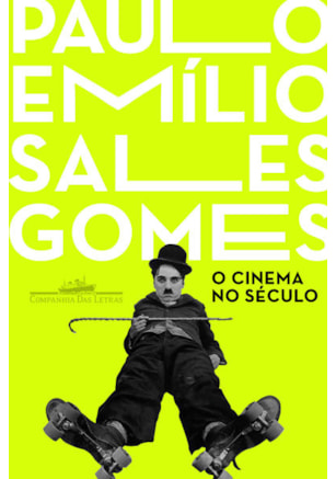 O CINEMA NO SÉCULO