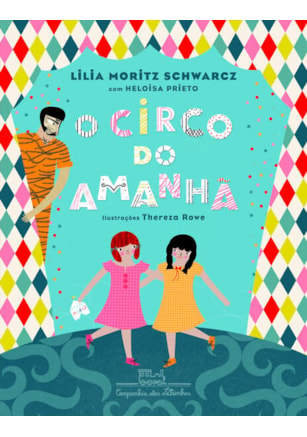 O CIRCO DO AMANHÃ