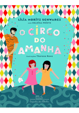 O CIRCO DO AMANHÃ