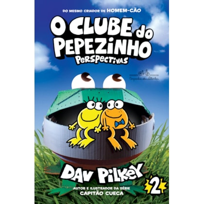 O Clube Do Pepezinho: perspectivas – Vol. 2