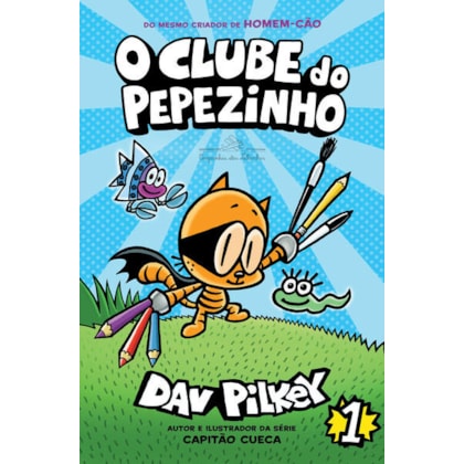 O CLUBE DO PEPEZINHO – VOL. 1
