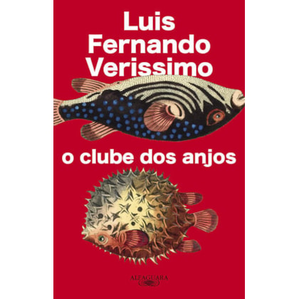 O CLUBE DOS ANJOS (NOVA EDIÇÃO)
