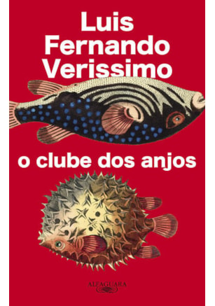 O CLUBE DOS ANJOS (NOVA EDIÇÃO)