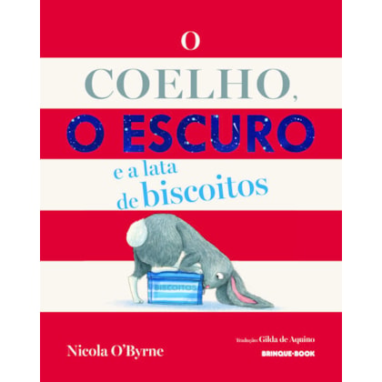 O COELHO, O ESCURO E A LATA DE BISCOITOS