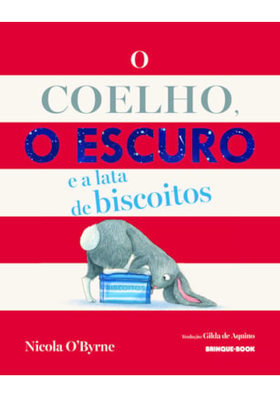 O COELHO, O ESCURO E A LATA DE BISCOITOS