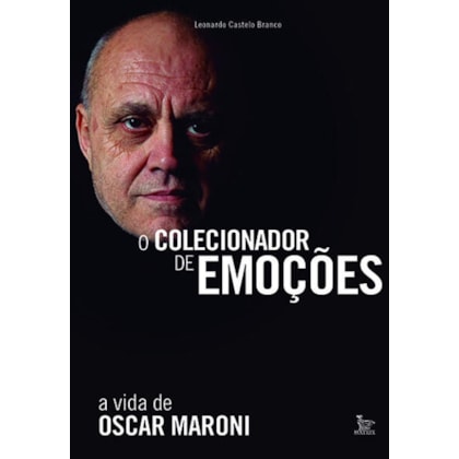 O COLECIONADOR DE EMOÇÕES