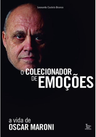 O COLECIONADOR DE EMOÇÕES