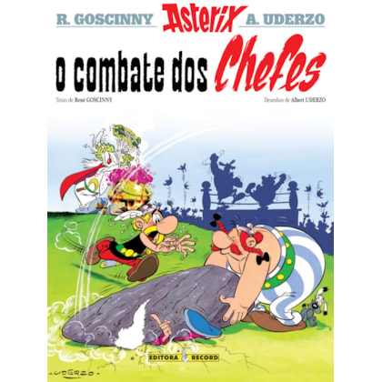 O COMBATE DOS CHEFES (Nº 7 AS AVENTURAS DE ASTERIX)