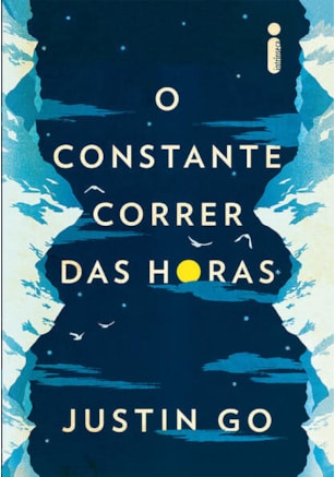 O CONSTANTE CORRER DAS HORAS