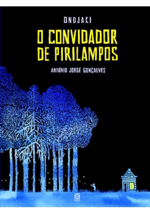 O CONVIDADOR DE PIRILAMPOS