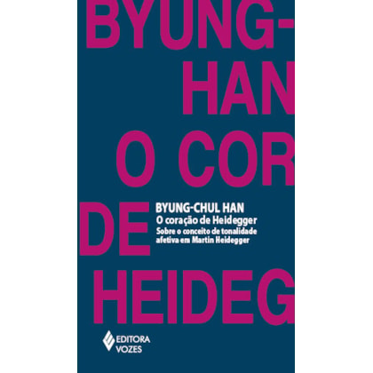 O CORAÇÃO DE HEIDEGGER