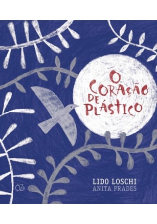 O CORAÇÃO DE PLÁSTICO