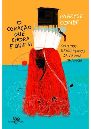 O CORAÇÃO QUE CHORA E QUE RI