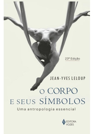 O CORPO E SEUS SÍMBOLOS