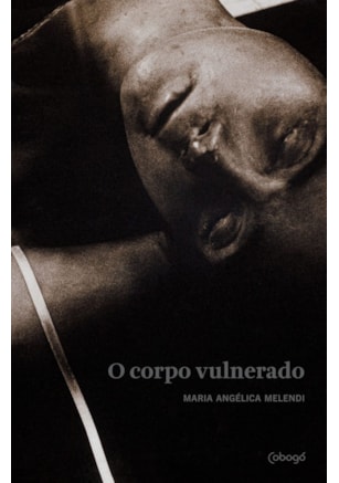 O CORPO VULNERADO