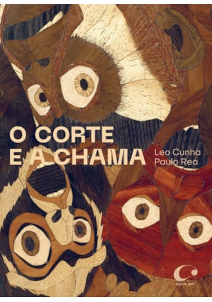 O CORTE E A CHAMA