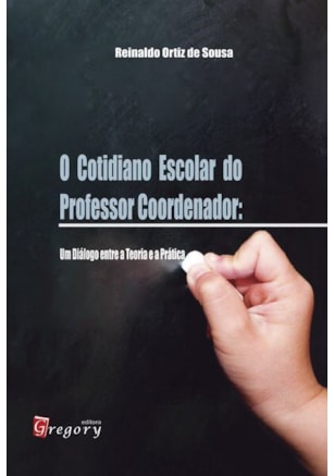 O cotidianio escolar do professor coordenador