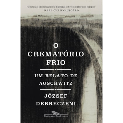 O CREMATÓRIO FRIO