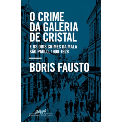 O CRIME DA GALERIA DE CRISTAL