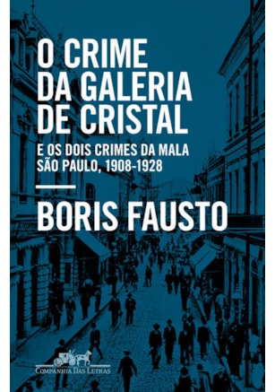 O CRIME DA GALERIA DE CRISTAL