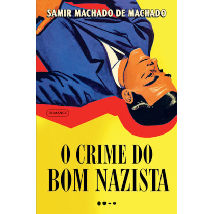 O CRIME DO BOM NAZISTA - PRÊMIO JABUTI 2024 ROMANCE DE ENTRETENIMENTO