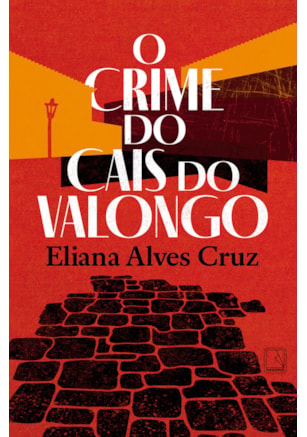 O CRIME DO CAIS DO VALONGO