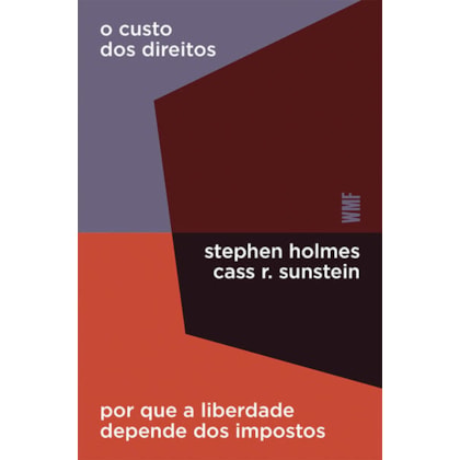 O CUSTO DOS DIREITOS