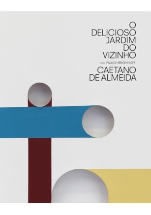 O DELICIOSO JARDIM DO VIZINHO