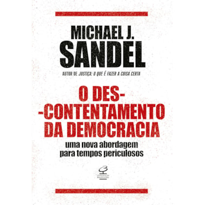 O DESCONTENTAMENTO DA DEMOCRACIA