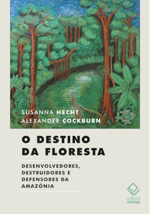 O DESTINO DA FLORESTA