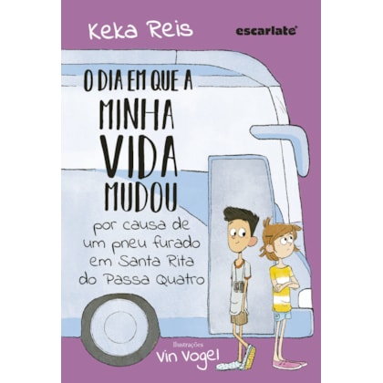 O DIA EM QUE A MINHA VIDA MUDOU POR CAUSA DE UM PNEU FURADO EM SANTA RITA DO PASSA QUATRO (NOVA EDIÇÃO)