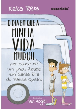 O DIA EM QUE A MINHA VIDA MUDOU POR CAUSA DE UM PNEU FURADO EM SANTA RITA DO PASSA QUATRO (NOVA EDIÇÃO)