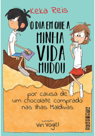O DIA EM QUE MINHA VIDA MUDOU POR CAUSA DE UM CHOCOLATE COMPRADO NAS ILHAS MALDIVAS
