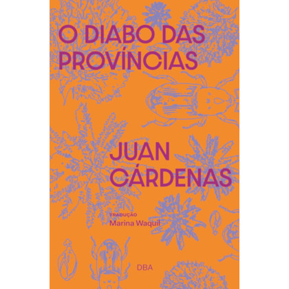O DIABO DAS PROVÍNCIAS
