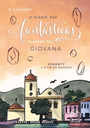O DIÁRIO DAS FANTÁSTICAS VIAGENS DE GIOVANA