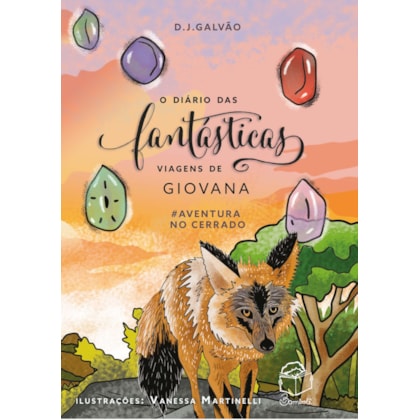 O DIÁRIO DAS FANTÁSTICAS VIAGENS DE GIOVANA