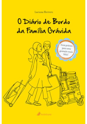 O DIÁRIO DE BORDO DA FAMÍLIA GRÁVIDA