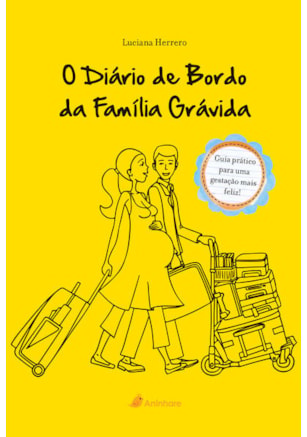 O DIÁRIO DE BORDO DA FAMÍLIA GRÁVIDA