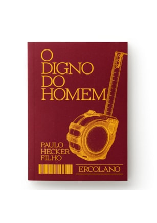 O DIGNO DO HOMEM