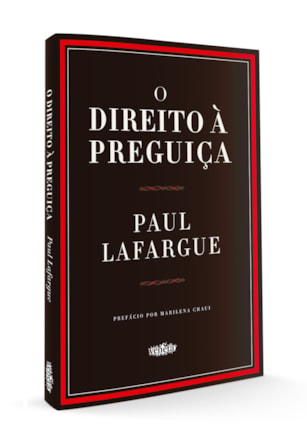O Direito à Preguiça