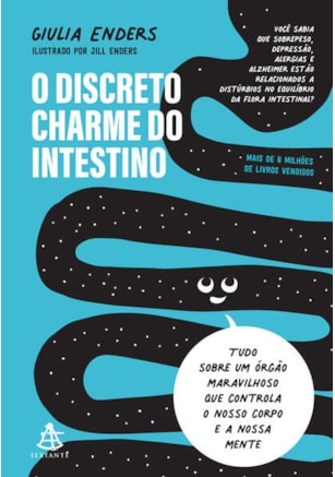 O DISCRETO CHARME DO INTESTINO